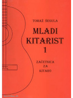 DZS Mladi kitarist 1 Začetnica Tomaž Šegula udžbenik za gitaru