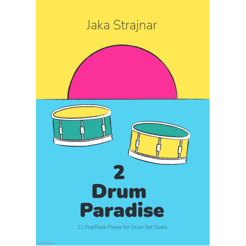 JAKA STRAJNAR: 2 DRUM PARADISE